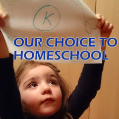 Our Choice to Homeschool